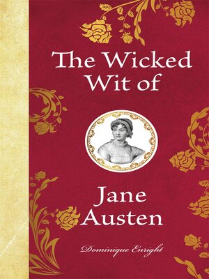 cover image of The Wicked Wit of Jane Austen